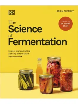 The Science of Fermentation, Hardback/Robin Sherriff