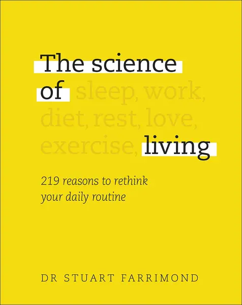 The Science of Living | Stuart Farrimond