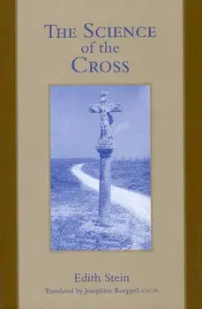 The Science of the Cross, Paperback/Josephine Koeppel
