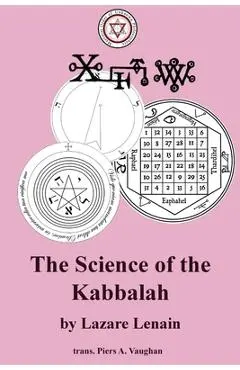 The Science of the Kabbalah - Lazare Lenain