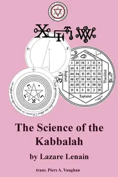 The Science of the Kabbalah, Paperback/Lazare Lenain