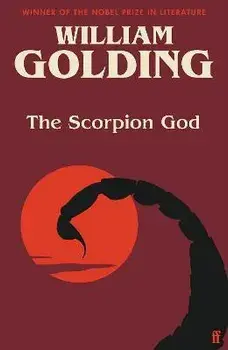 The Scorpion God. Three Short Novels (introduced by Charlotte Higgins), Main, Paperback/William Golding