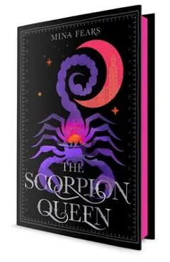 The Scorpion Queen: Limited Sprayed Edge Edition - Mina Fears