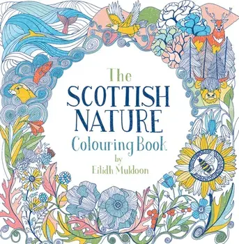 The Scottish Nature Colouring Book, Paperback/Eilidh Muldoon