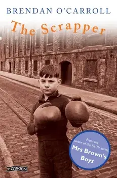 The Scrapper, Paperback/Brendan O'Carroll
