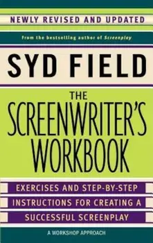 The Screenwriter's Workbook, Paperback/Syd Field