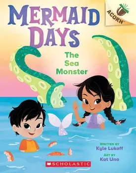 The Sea Monster: An Acorn Book (Mermaid Days #2), Paperback/Kyle Lukoff