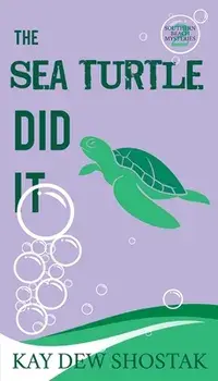 The Sea Turtle Did It, Paperback/Kay Dew Shostak