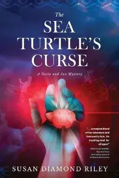 The Sea Turtle's Curse: A Delta and Jax Mystery, Paperback/Susan Diamond Riley