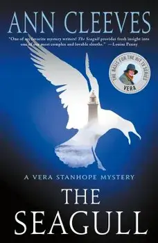 The Seagull: A Vera Stanhope Mystery, Paperback/Ann Cleeves