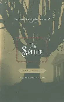 The Seance, Paperback/John Harwood