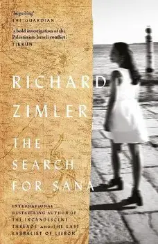 The Search for Sana, Paperback/Richard Zimler