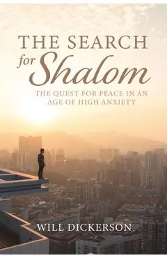 The Search for Shalom - Will Dickerson