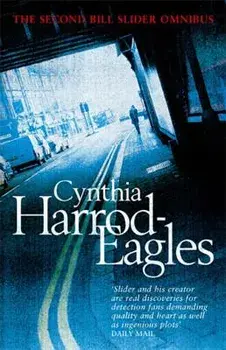 The Second Bill Slider Omnibus, Paperback/Cynthia Harrod-Eagles