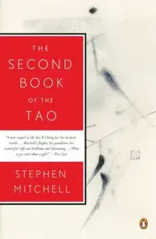 The Second Book of the Tao, Paperback/Stephen Mitchell