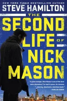 The Second Life of Nick Mason, Paperback/Steve Hamilton