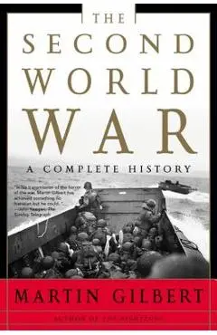 The Second World War: A Complete History - Martin Gilbert