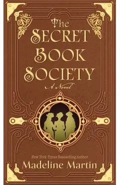 The Secret Book Society - Madeline Martin