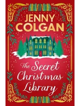 The Secret Christmas Library, Paperback/Jenny Colgan
