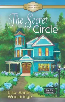 The Secret Circle, Paperback/Lisa-Anne Wooldridge