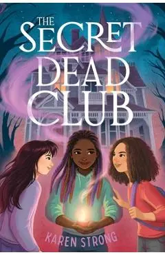 The Secret Dead Club - Karen Strong