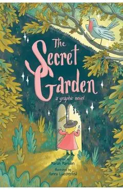 The Secret Garden: A Graphic Novel - Mariah Marsden