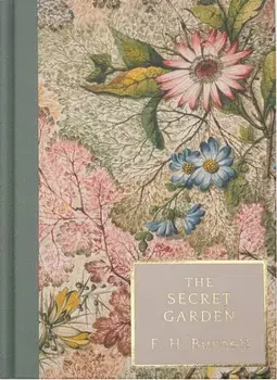 The Secret Garden (Heritage Collection), Hardback/Frances Hodgson Burnett