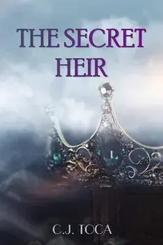 The Secret Heir, Paperback/C. J. Toca