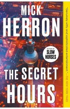 The Secret Hours - Mick Herron