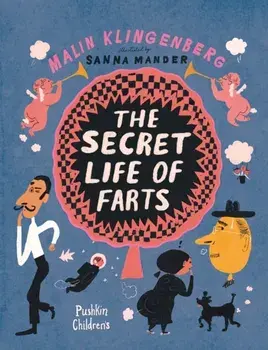 The Secret Life of Farts, Paperback/Malin Klingenberg