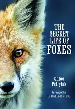 The Secret Life of Foxes, Hardback/***