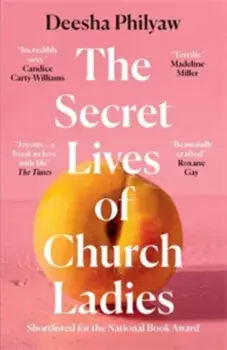 The Secret Lives of Church Ladies, Paperback/Deesha Philyaw