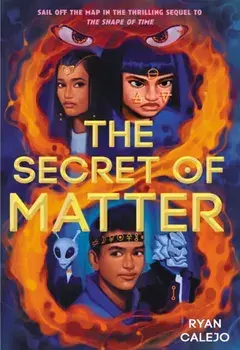 The Secret of Matter (Rymworld Arcana Book 2), Hardback/Ryan Calejo