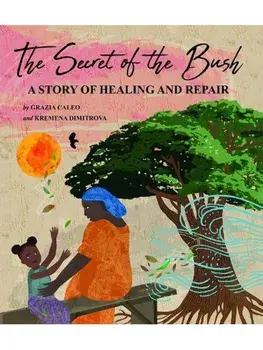 The Secret of the Bush, Paperback/Grazia Caleo