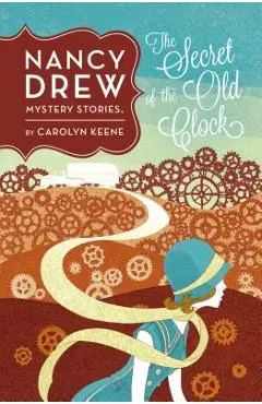 The Secret of the Old Clock - Carolyn Keene