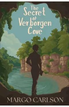 The Secret of Verborgen Cove - Margo Carlson