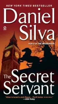 The Secret Servant, Paperback/Daniel Silva