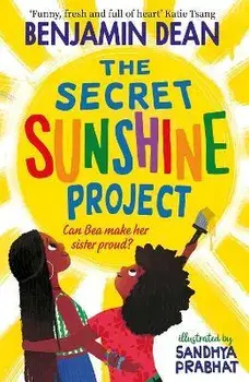 The Secret Sunshine Project, Paperback/Benjamin Dean