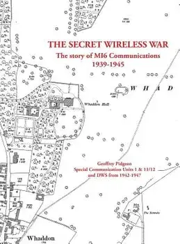 The Secret Wireless War, Hardcover/Geoffrey Pidgeon