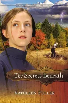 The Secrets Beneath, Paperback/Kathleen Fuller