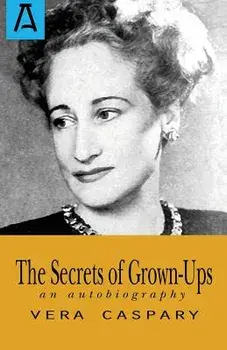 The Secrets of Grown-Ups, Paperback/Vera Caspary