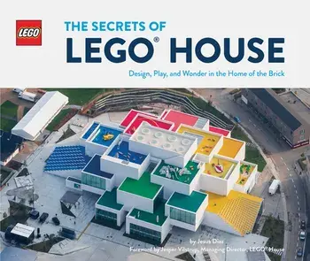 The Secrets of Lego House, Hardcover/Jesus Diaz