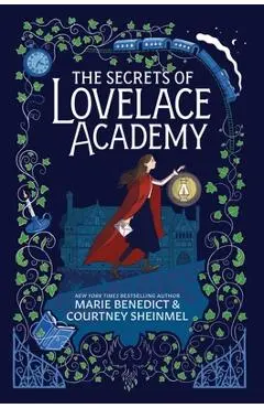 The Secrets of Lovelace Academy - Marie Benedict