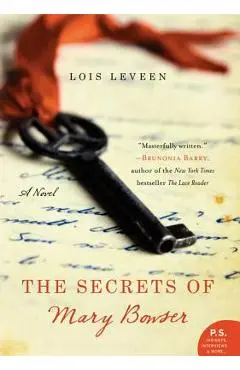 The Secrets of Mary Bowser - Lois Leveen