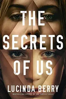 The Secrets of Us, Paperback/Lucinda Berry