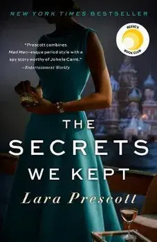 The Secrets We Kept, Paperback/Lara Prescott