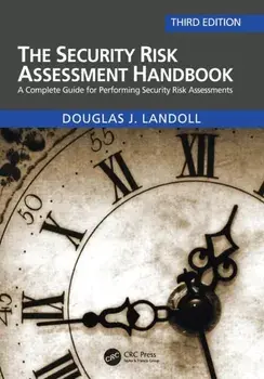 The Security Risk Assessment Handbook. A Complete Guide for Performing Security Risk Assessments, 3 ed, Paperback/***
