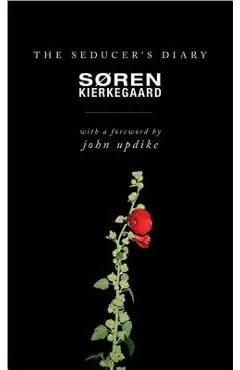 The Seducer's Diary - Soren Kierkegaard