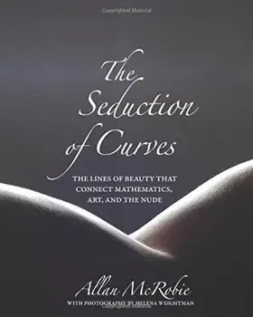 The Seduction of Curves, Hardcover/Allan McRobie
