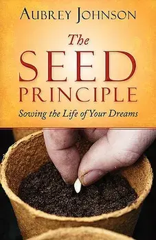 The Seed Principle, Paperback/Aubrey Johnson